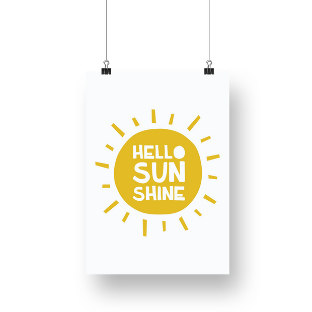 Hello Sunshine Satin Posters