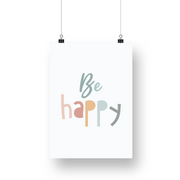 Be Happy Satin Posters