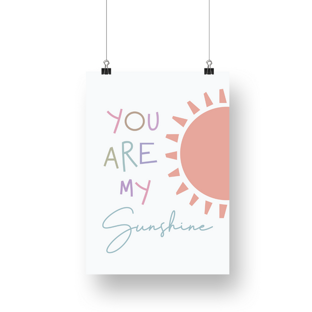 You Are My Sunshine Satin Posters