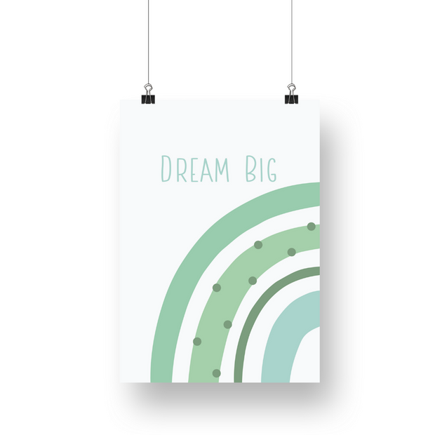 Dream Big Rainbow Satin Posters