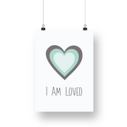 I Am Love Heart Satin Posters