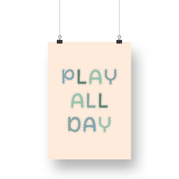 Play All Day Satin Posters