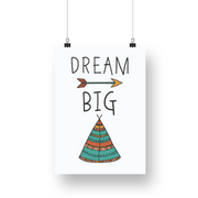 Dream Big Tribal Satin Posters