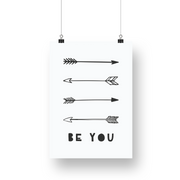 Be You Arrows Satin Posters