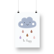 Be Happy Rain Cloud Satin Posters