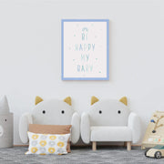 Be Happy My Baby Satin Posters