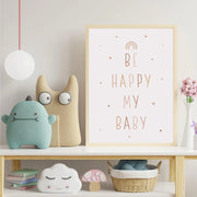 Be Happy My Baby Satin Posters