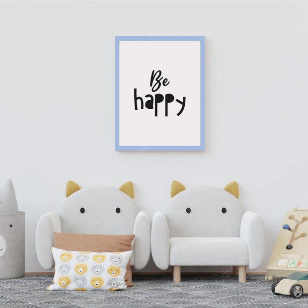 Be Happy Satin Posters