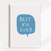 Best Kid Ever Satin Posters