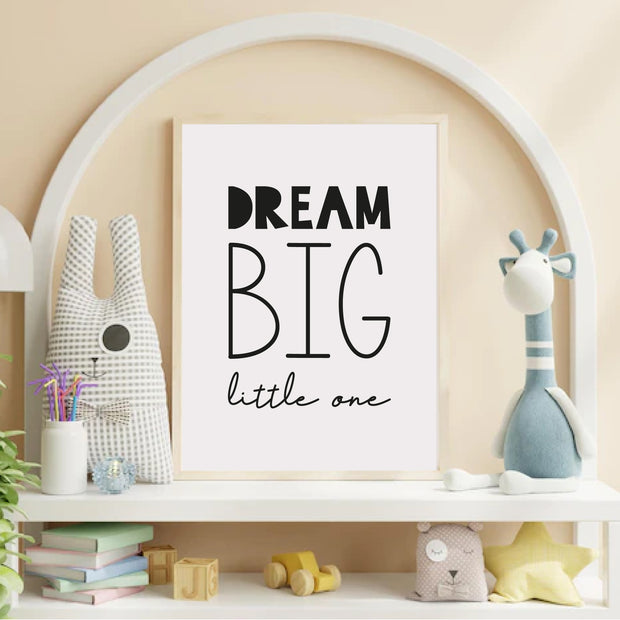 Dream Big Little One Satin Posters