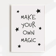 Make Your Own Magic Satin Posters