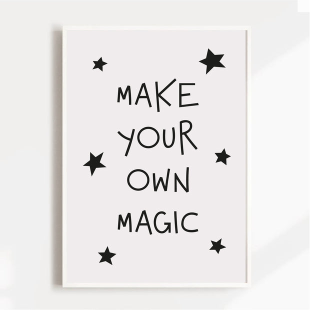 Make Your Own Magic Satin Posters