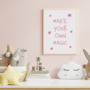 Make Your Own Magic Satin Posters