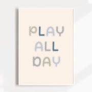 Play All Day Satin Posters